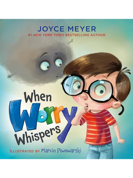 WHEN WORRY WHISPERS BOOK