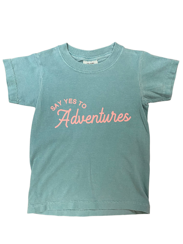 SAY YES TO ADVENTURES TEE