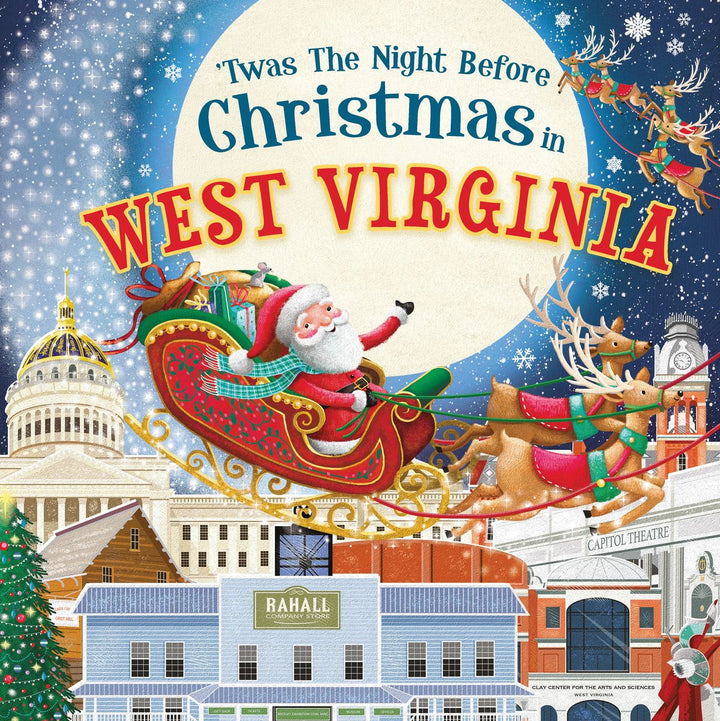 TWAS THE NIGHT BEFORE CHRISTMAS IN WEST VIRGINIA