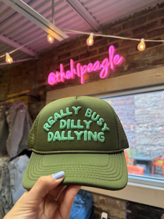 REALLY BUSY DILLY DALLYING TRUCKER HAT X GREEN