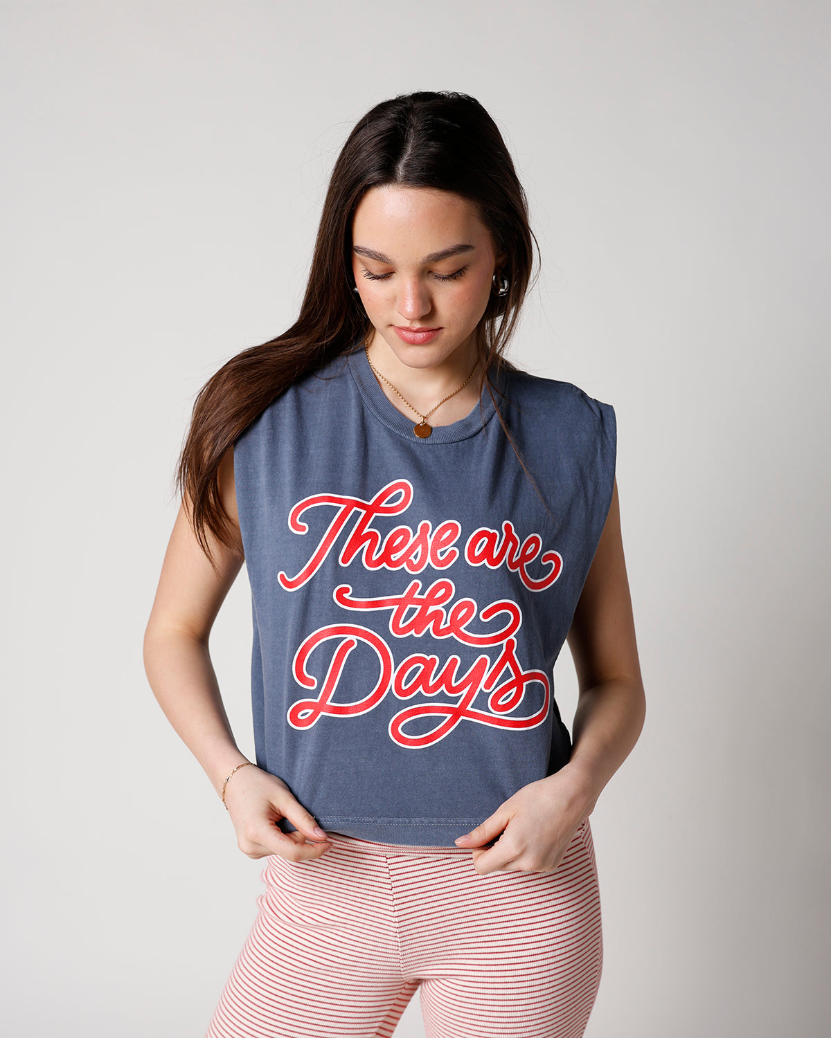 THESE ARE THE DAYS MUSCLE TEE