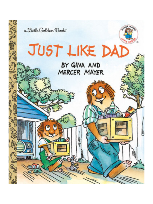 JUST LIKE DAD LITTLE GOLDEN BOOK