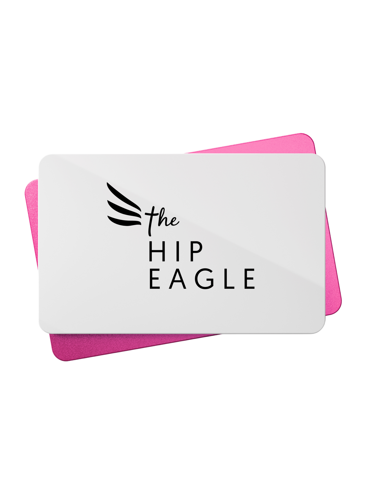 GIFT CARDS - THE HIP EAGLE BOUTIQUE
