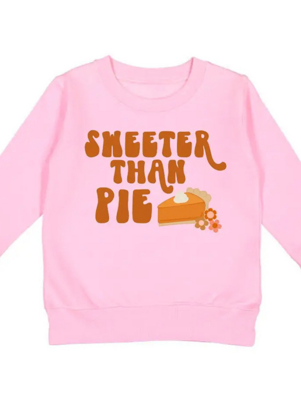 SWEETER THAN PIE SWEATSHIRT