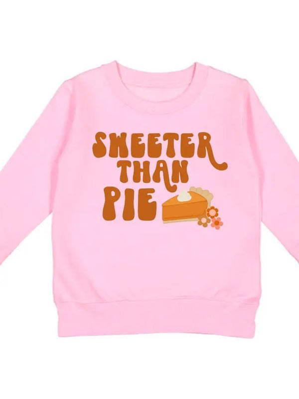 SWEETER THAN PIE SWEATSHIRT