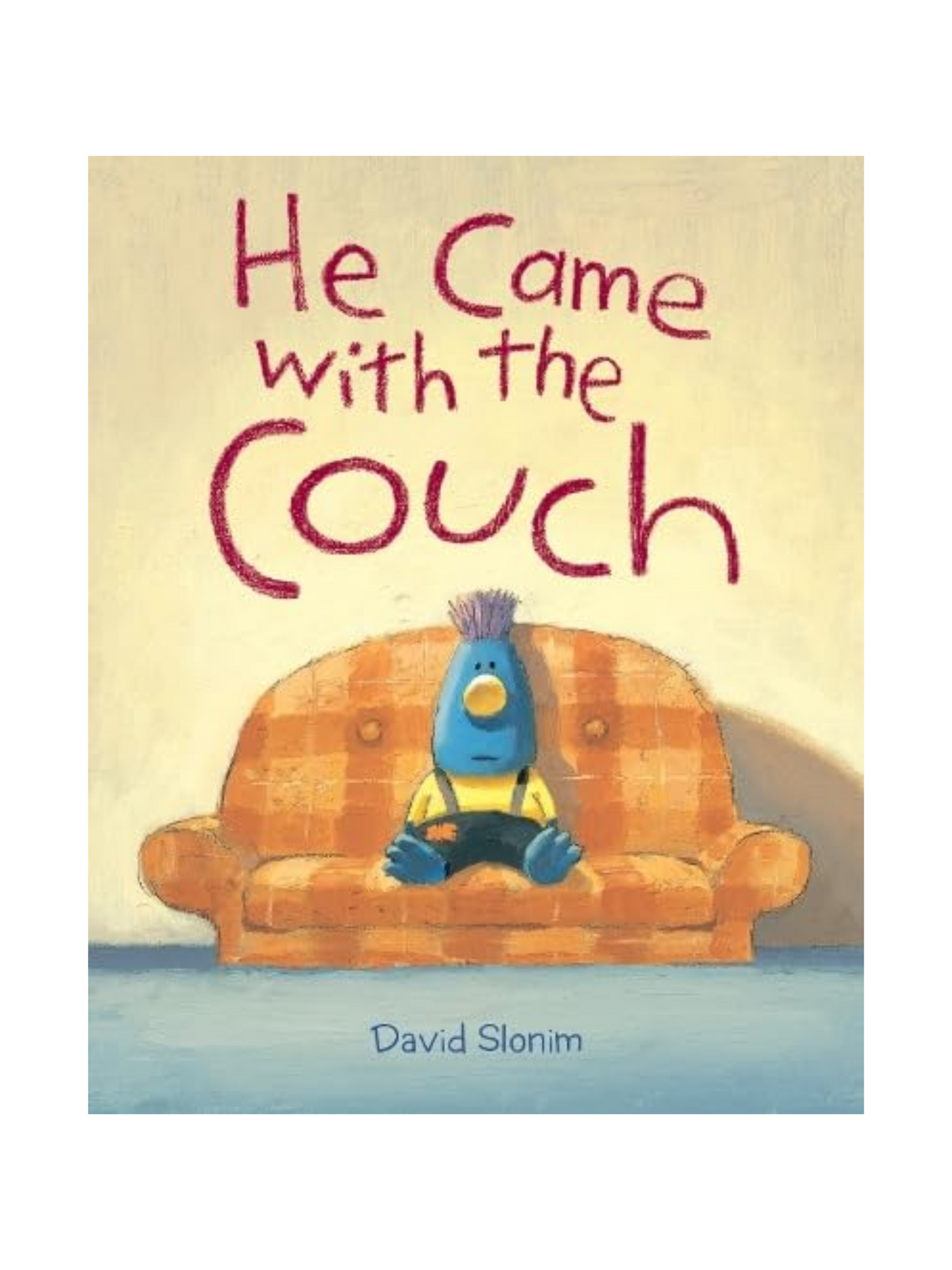 HE CAME WITH THE COUCH CHILDREN'S BOOK - THE LITTLE EAGLE BOUTIQUE