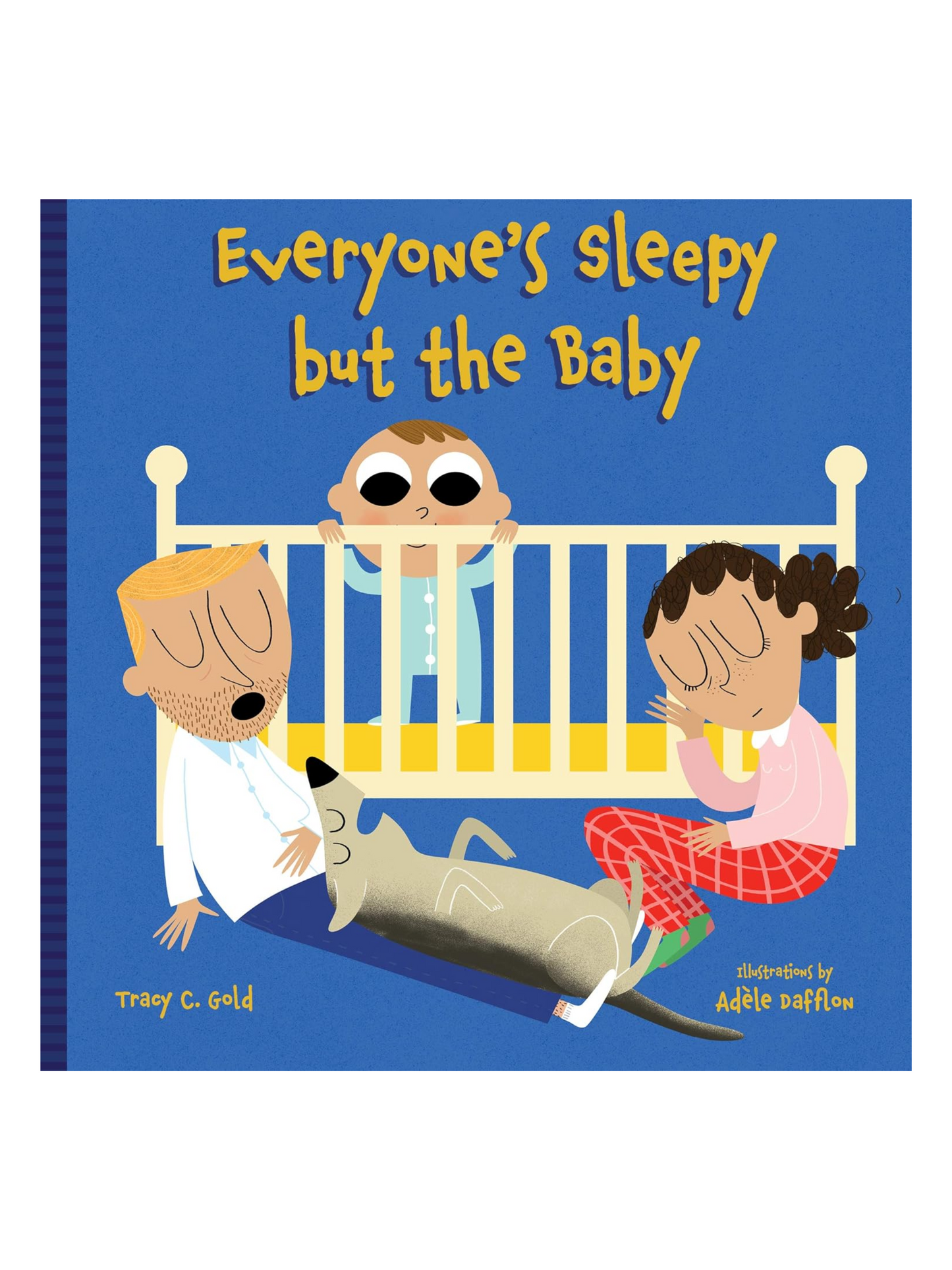 EVERYONE'S SLEEPY BUT THE BABY BOOK - THE LITTLE EAGLE BOUTIQUE