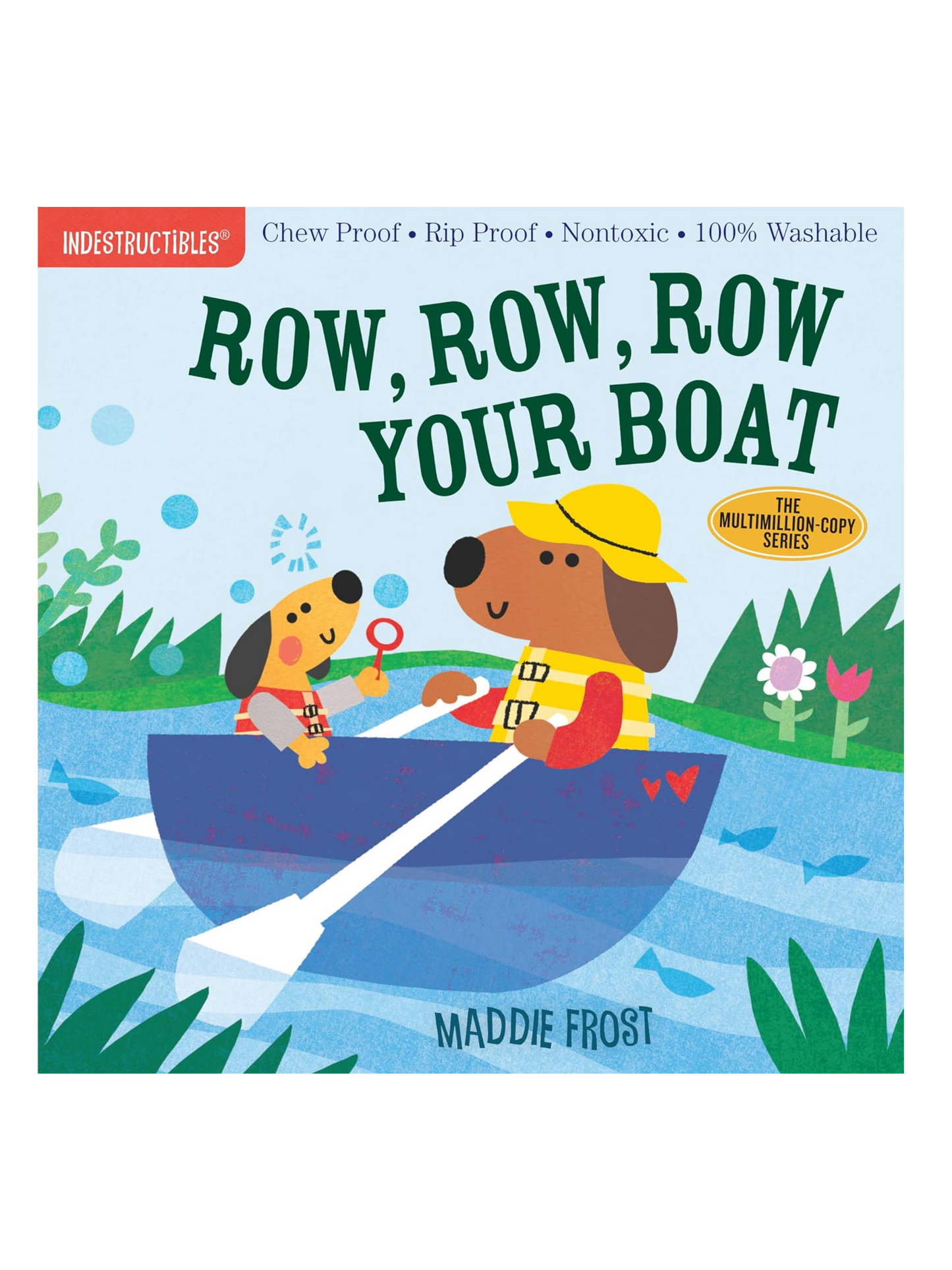 ROW ROW ROW YOUR BOAT THE ORIGINAL INDESTRUCTIBLES BOOKS - THE LITTLE EAGLE BOUTIQUE