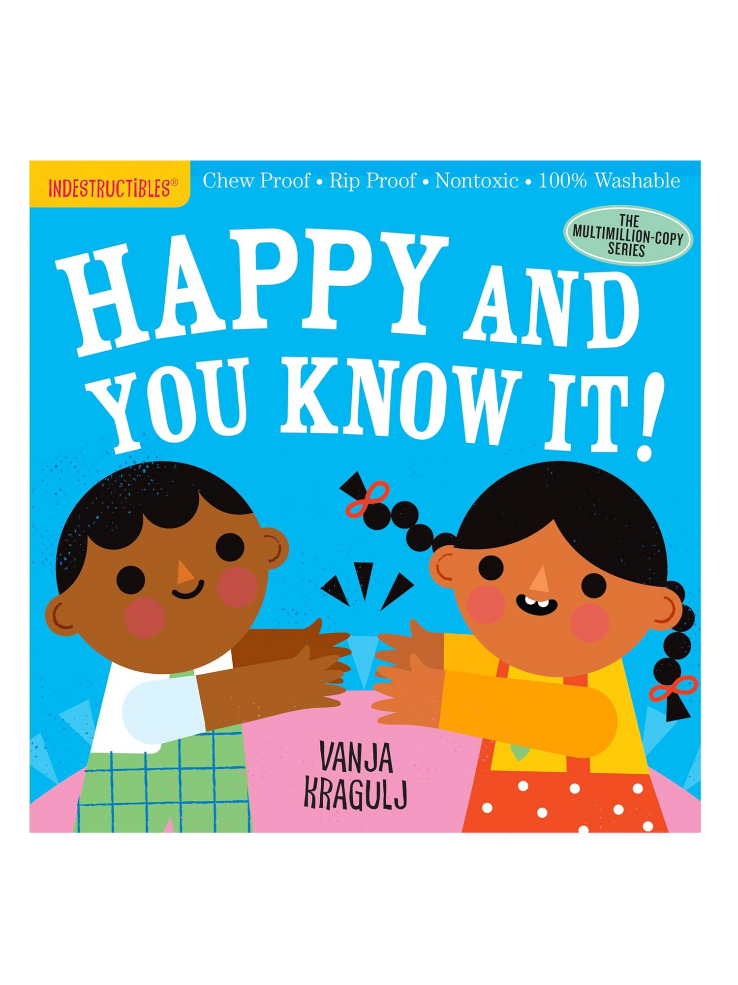 HAPPY AND YOU KNIOW IT THE ORIGINAL INDESTRUCTIBLES BOOKS - THE LITTLE EAGLE BOUTIQUE