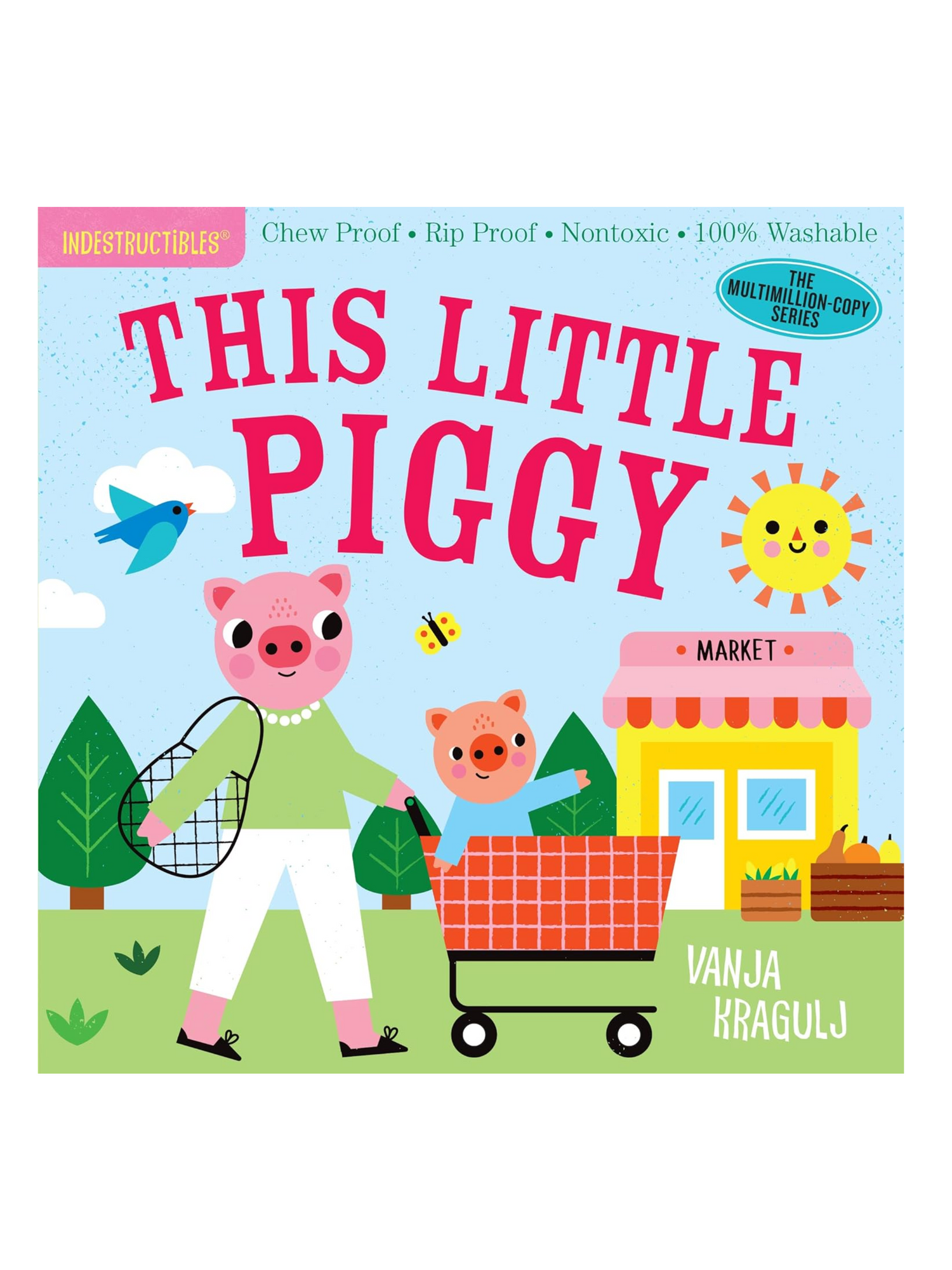 THIS LITTLE PIGGY THE ORIGINAL INDESTRUCTIBLES BOOKS - THE LITTLE EAGLE BOUTIQUE