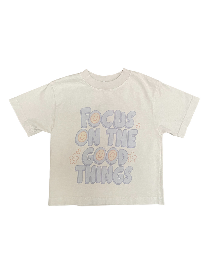 FOCUS ON THE GOOD THINGS TEE